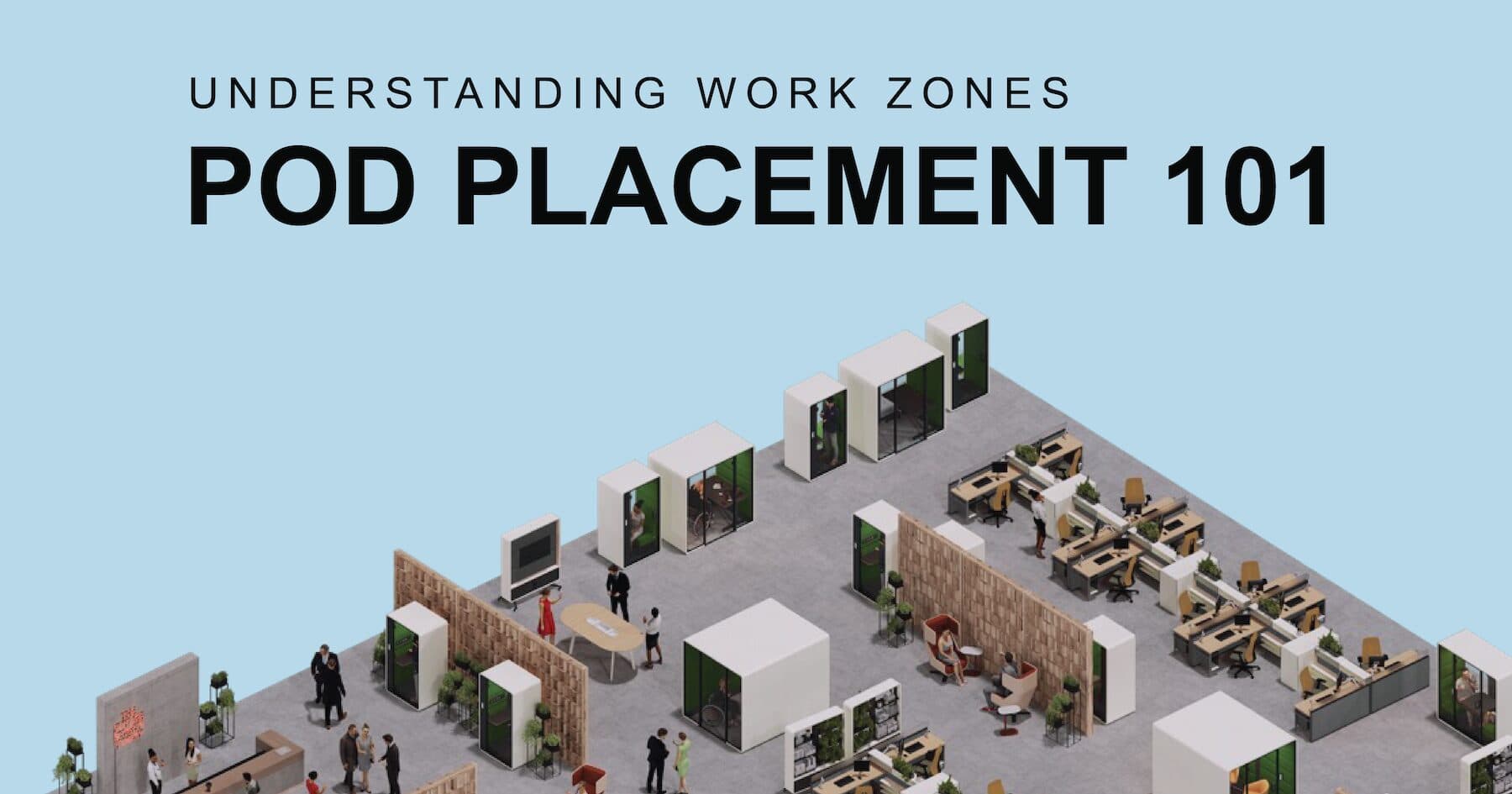 The Guide to Smart Pod Placement